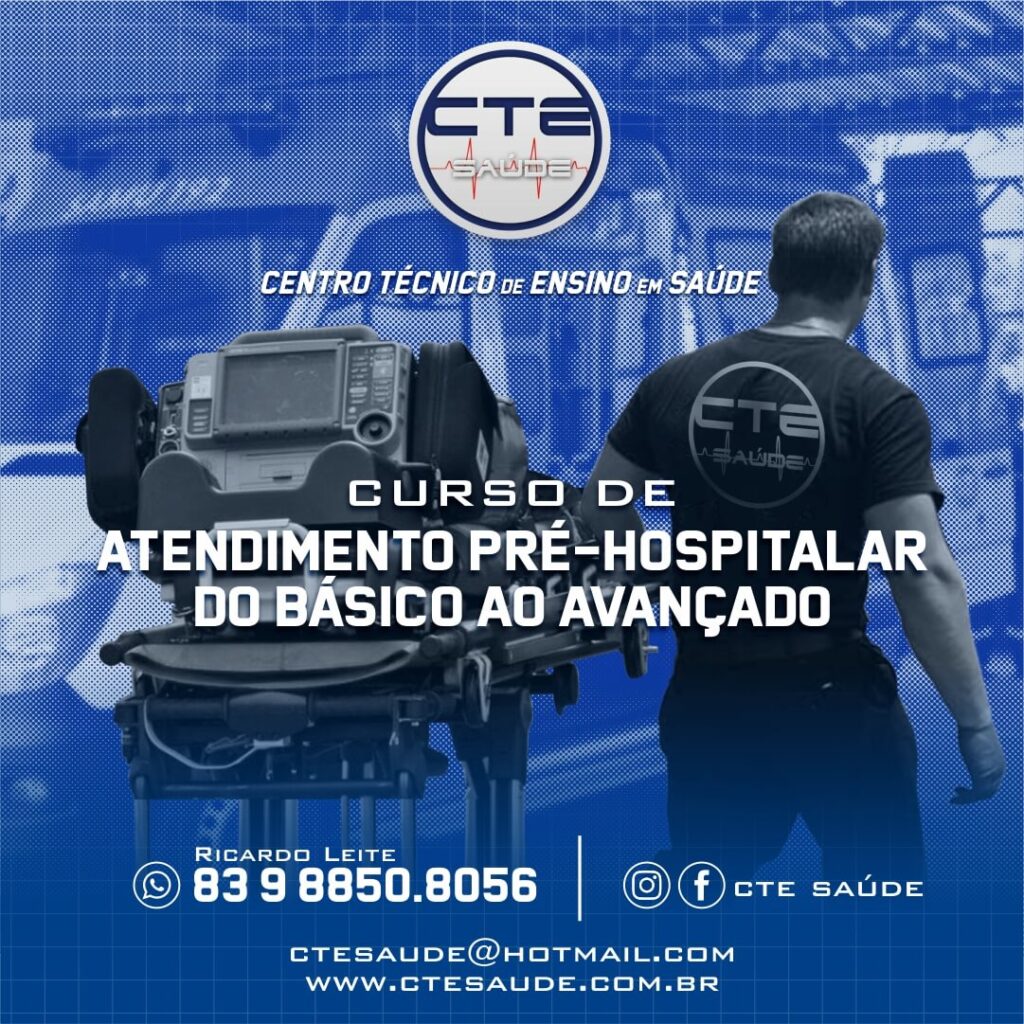 ATENDIMENTO PRÉ-HOSPITALAR DO BÁSICO AO AVANÇADO - CTE SAÚDE